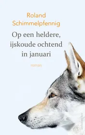 Omslag van Op een heldere, ijskoude ochtend in januari