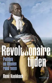 Omslag van Revolutionaire tijden