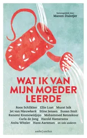 Omslag van Wat ik van mijn moeder leerde