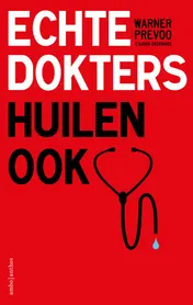 Omslag van Echte dokters huilen ook