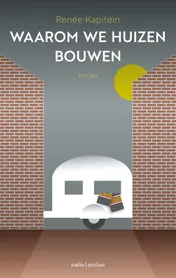 Omslag van Waarom we huizen bouwen