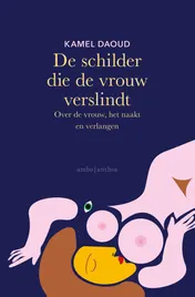 Omslag van De schilder die de vrouw verslindt