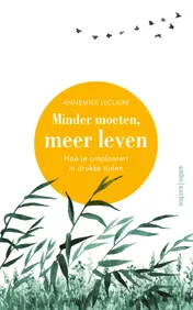 Omslag van Minder moeten, meer leven