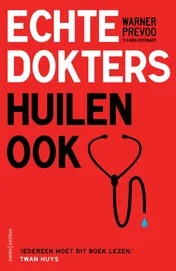 Omslag van Echte dokters huilen ook