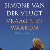 Omslag van Vraag niet waarom
