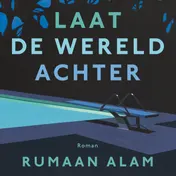 Omslag van Laat de wereld achter