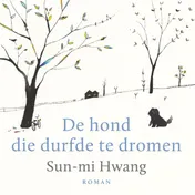 Omslag van De hond die durfde te dromen