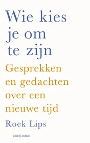 Omslag van Wie kies je om te zijn