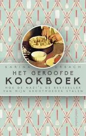 Omslag van Het geroofde kookboek