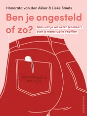 Omslag van Ben je ongesteld of zo?