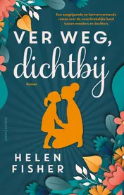 Omslag van Ver weg, dichtbij