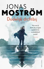 Omslag van Dodelijk dichtbij