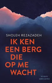 Omslag van Ik ken een berg die op me wacht