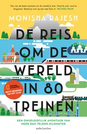 Omslag van De reis om de wereld in 80 treinen
