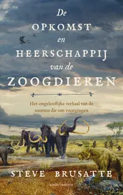 Omslag van De opkomst en heerschappij van de zoogdieren