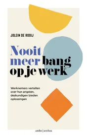 Omslag van Nooit meer bang op je werk