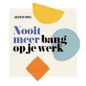 Omslag van Nooit meer bang op je werk