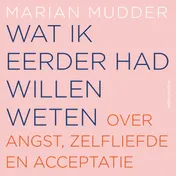 Omslag van Wat ik eerder had willen weten