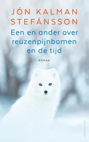 Omslag van Een en ander over reuzenpijnbomen en de tijd