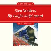 Omslag van Bij twijfel altijd noord
