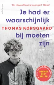 Omslag van Je had er waarschijnlijk bij moeten zijn