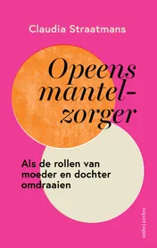Omslag van Opeens mantelzorger