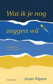 Omslag van Wat ik je nog zeggen wil