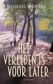 Omslag van Het verleden is voor later