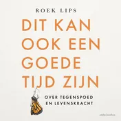Omslag van Dit kan ook een goede tijd zijn
