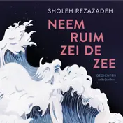 Omslag van Neem ruim zei de zee