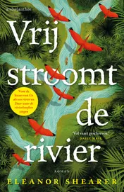 Omslag van Vrij stroomt de rivier