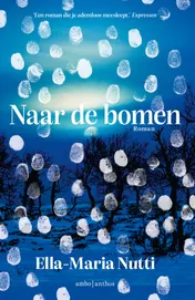 Omslag van Naar de bomen