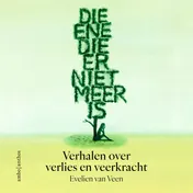 Omslag van Die ene die er niet meer is