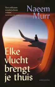 Omslag van Elke vlucht brengt je thuis