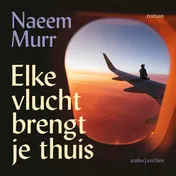 Omslag van Elke vlucht brengt je thuis