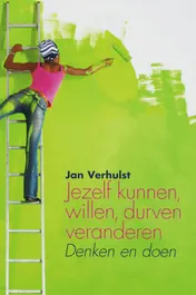 Omslag van Jezelf kunnen, willen, durven veranderen