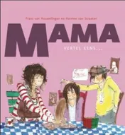 Omslag van Mama, vertel eens