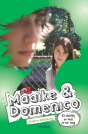 Omslag van Maaike en Domenico deel 4 Zo dichtbij en toch zo ver