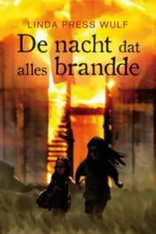 Omslag van De nacht dat alles brandde