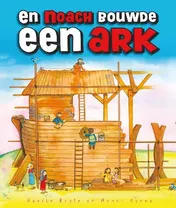 Omslag van En Noach bouwde een ark