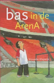 Omslag van Bas in de ArenA