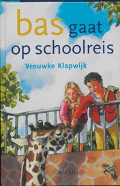 Omslag van Bas gaat op schoolreis