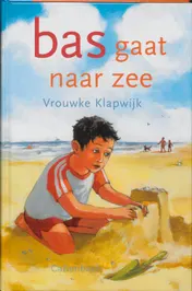 Omslag van Bas gaat naar zee