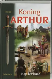 Omslag van Koning Arthur Trilogie