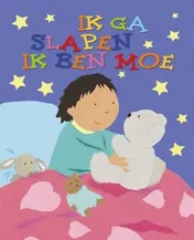 Omslag van Ik ga slapen ik ben moe