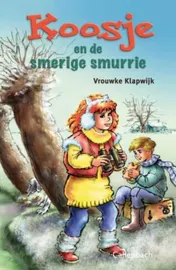Omslag van Koosje en de smerige smurrie