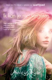 Omslag van Ik kan je niet vergeten