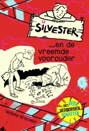 Omslag van Silvester... en de vreemde voorouder