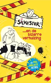 Omslag van Silvester en de bizarre verhuizing
