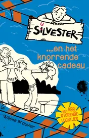 Omslag van Silvester... en het knorrende cadeau